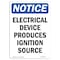 Signmission OSHA Notice, 5" Height, Electrical Device Produces Ignition Sign, 5" X 3.5", Portrait OS-NS-D-35-V-11644 - alternate 1